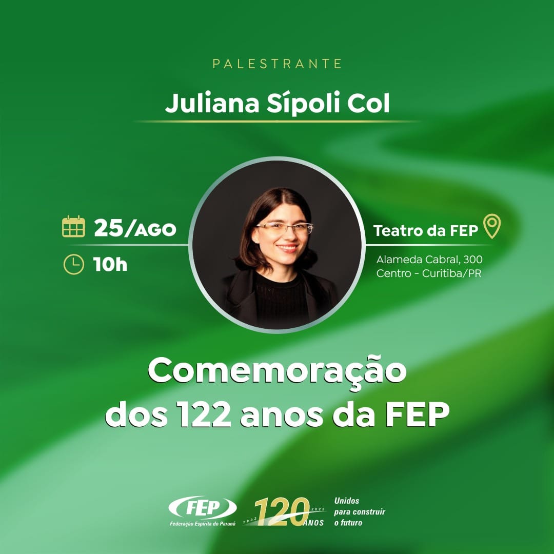 122 Anos Federação Espírita do Paraná